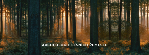Archeologie lesních řemesel