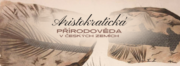 Aristokratická přírodověda v českých zemích
