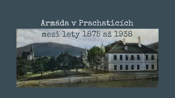 Armáda v Prachaticích