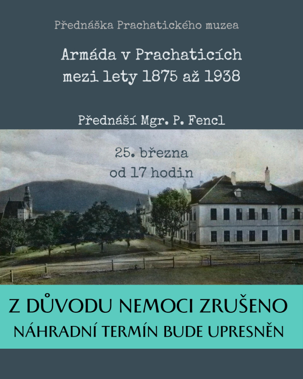 Armáda v Prachaticích mezi lety 1875 až 1938
