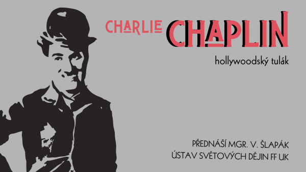 Charlie Chaplin - Hollywoodský tulák