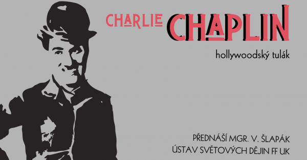 Charlie Chaplin - Hollywoodský tulák