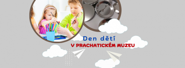 Den dětí v Prachatickém muzeu