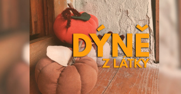 Dýně z látky