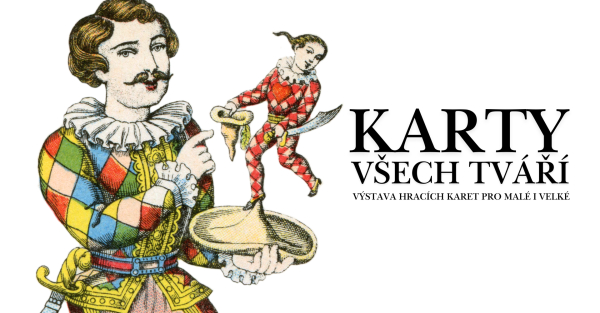 Karty všech tváří - výstava hracích karet pro malé i velké