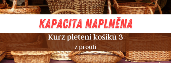 Kurz pletení košíků 3 - z proutí