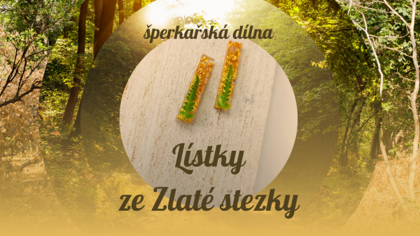 Lístky ze Zlaté stezky