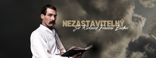 Nezastavitelný Sir Richard Francis Burton