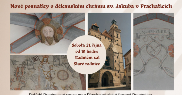 Nové poznatky o děkanském chrámu sv. Jakuba v Prachaticích