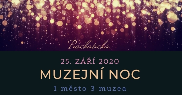 Prachatická Muzejní noc 2020