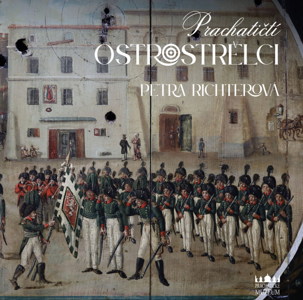 Mgr. Petra Richterová: Prachatičtí ostrostřelci