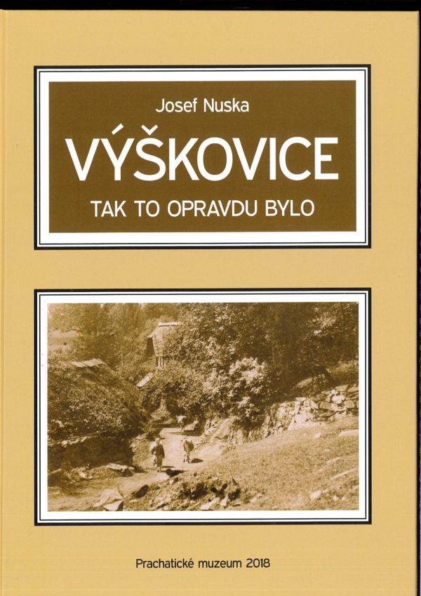 Josef Nuska: Výškovice. Tak to opravdu bylo
