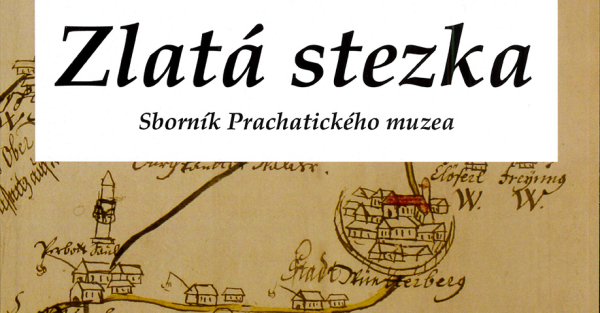 Zlatá stezka 26, 2019. Sborník Prachatického muzea