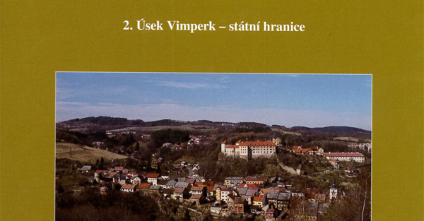 Zlatá stezka. Historický a archeologický výzkum významné středověké obchodní cesty. 2. Úsek Vimperk - státní hranice