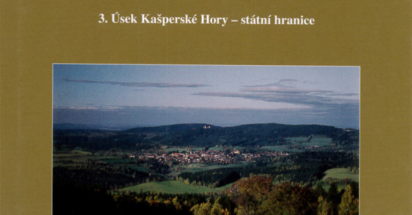 Zlatá stezka. Historický a archeologický výzkum významné středověké obchodní cesty. 3. Úsek Kašperské Hory - státní hranice – Pasov